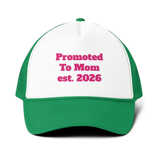 Trucker Cap — "Promoted To Mom est. 2026" Embroidered Mesh-Back